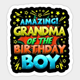 Grandma Of The Birthday Boy Matching Family Grandma Party Sticker